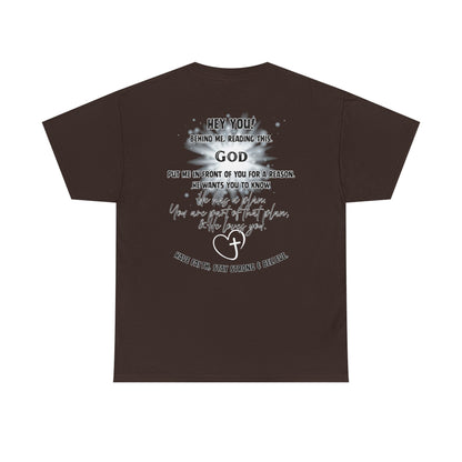 Faith Message Tee — “Hey You! God Put Me in Front of You” Inspirational Back Print