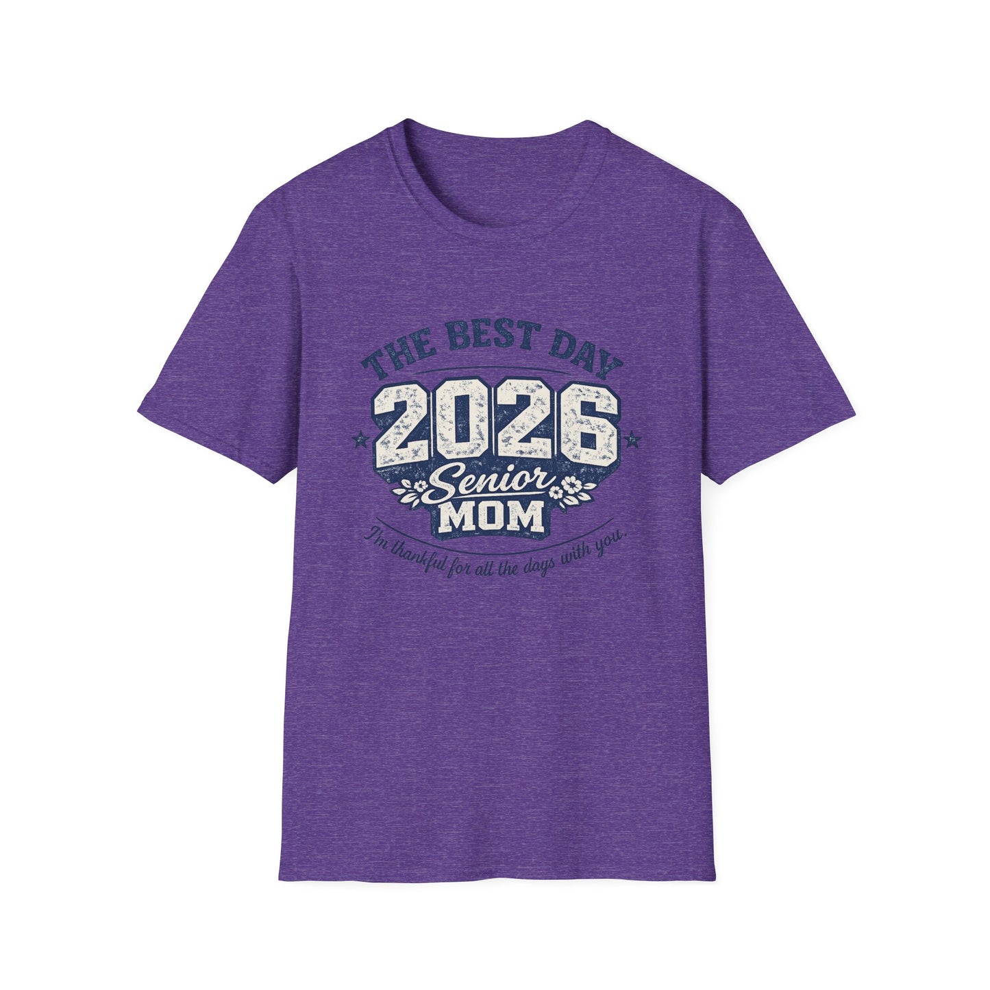Class of 2026 Mom - The Best Day