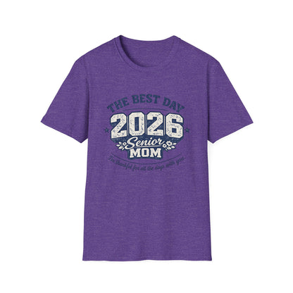 Class of 2026 Mom - The Best Day