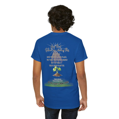 Inspirational Quote T-Shirt — “Hey You! Behind me, reading this…”