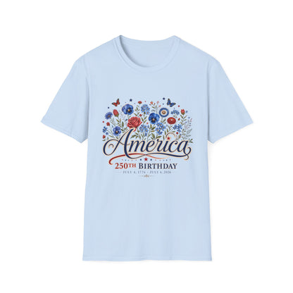 America 250th Birthday Floral T-Shirt — Patriotic 4th of July Tee