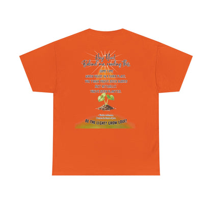 Inspirational Quote T-Shirt — “Hey You! Behind me, reading this…”