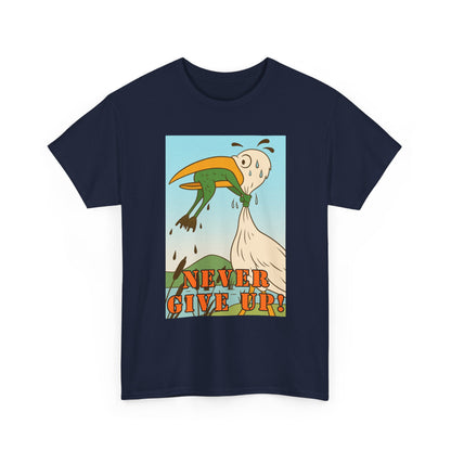 Never Give Up --Unisex Heavy Cotton Tee, Motivational T-Shirt, Supportive Apparel, Gift for Encouragement, Inspirational Wear