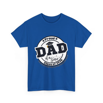 Senior Dad -Class of 2026 Graduation Tee, Unisex Heavy Cotton Shirt, Senior T-Shirt, Personalized Graduation Gift, Class Reunion Apparel, 2026 [...]