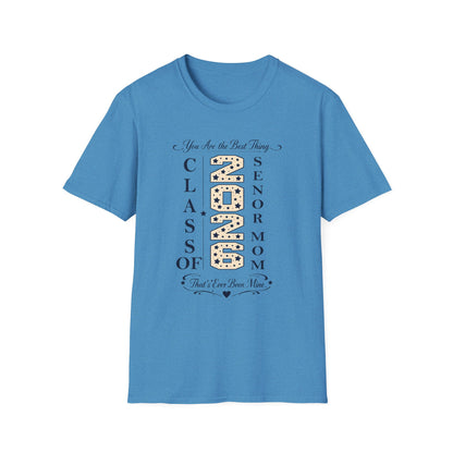 Class of 2026 Mom - You Are The Best Thing