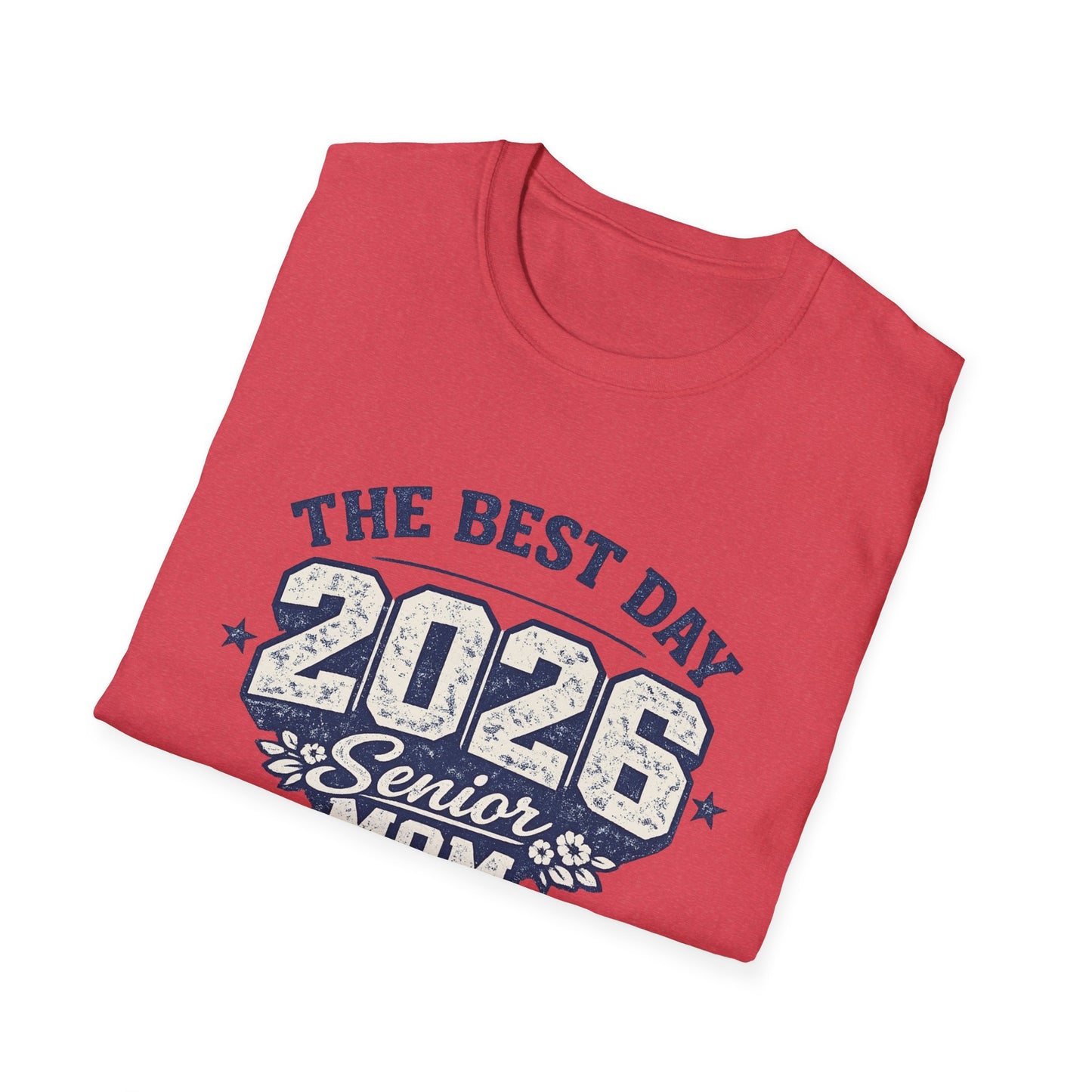Class of 2026 Mom - The Best Day