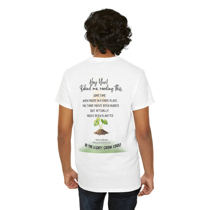 Inspirational Quote T-Shirt — “Hey You! Behind me, reading this…”