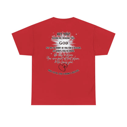 Faith Message Tee — “Hey You! God Put Me in Front of You” Inspirational Back Print