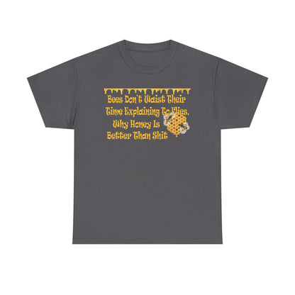 Bees-Themed Heavy Cotton Tee, Funny Bee Shirt, Gift for Beekeepers, Nature Lover Tee, Spring and Summer Fashion