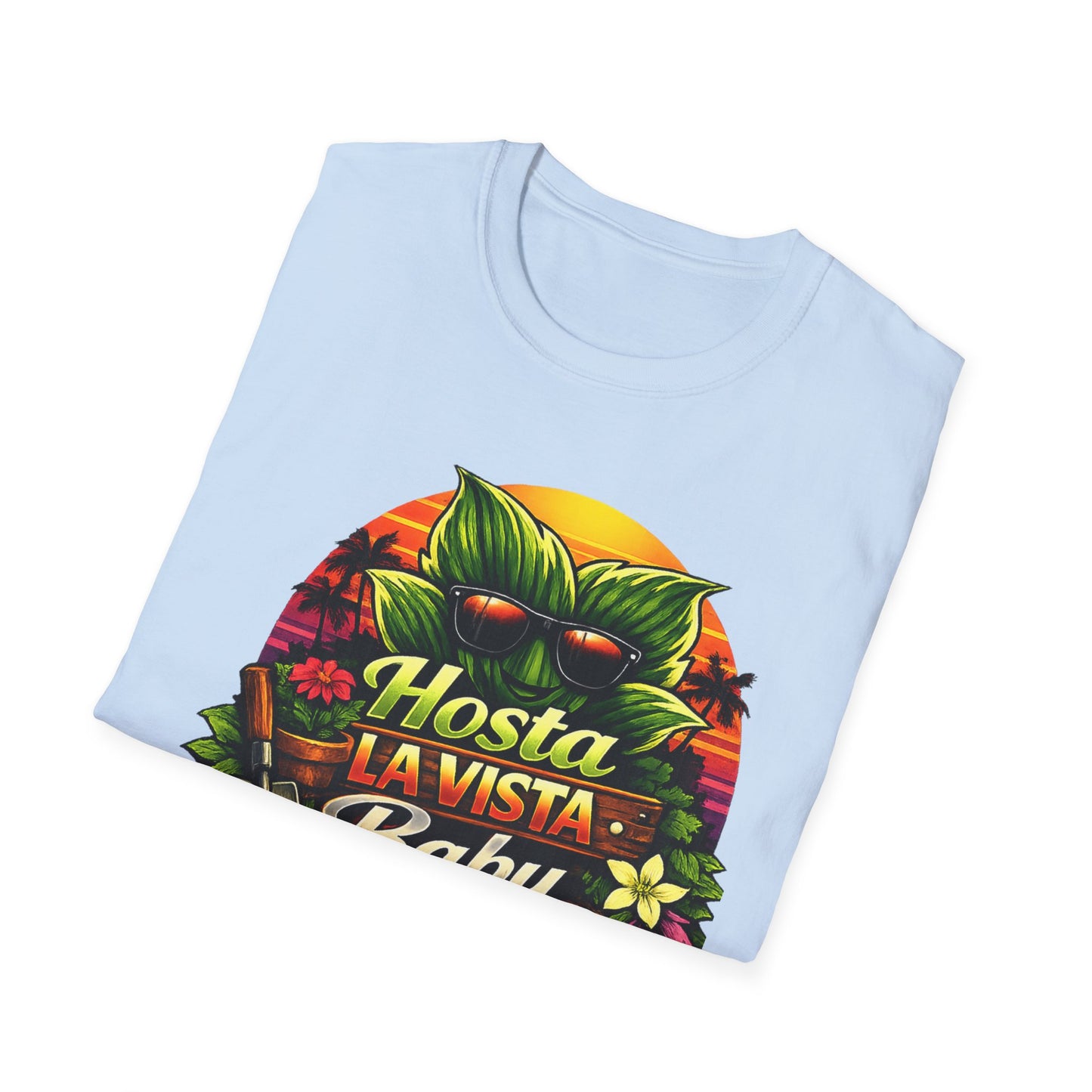 Hosta La Vista Baby T-Shirt