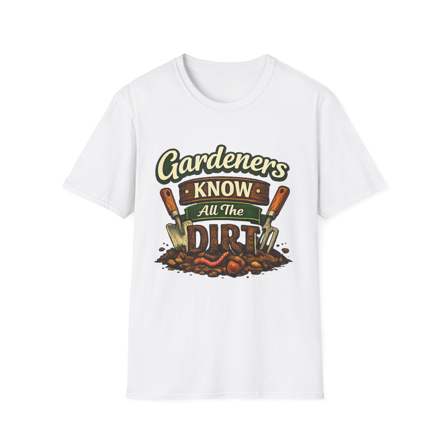 Gardeners Know All The Dirt - Vintage Garden Tee