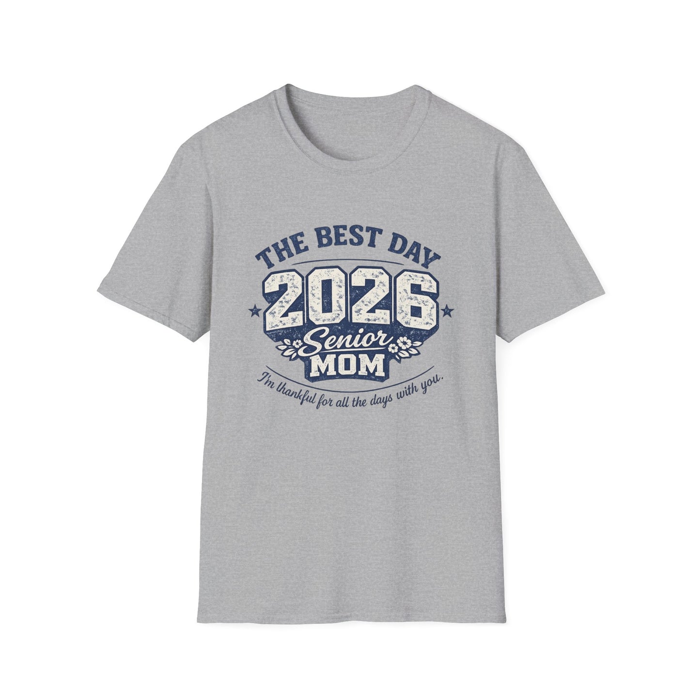 Class of 2026 Mom - The Best Day