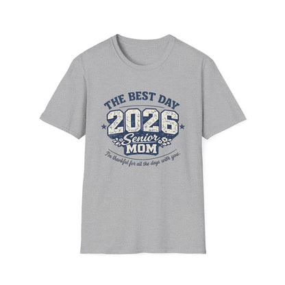 Class of 2026 Mom - The Best Day
