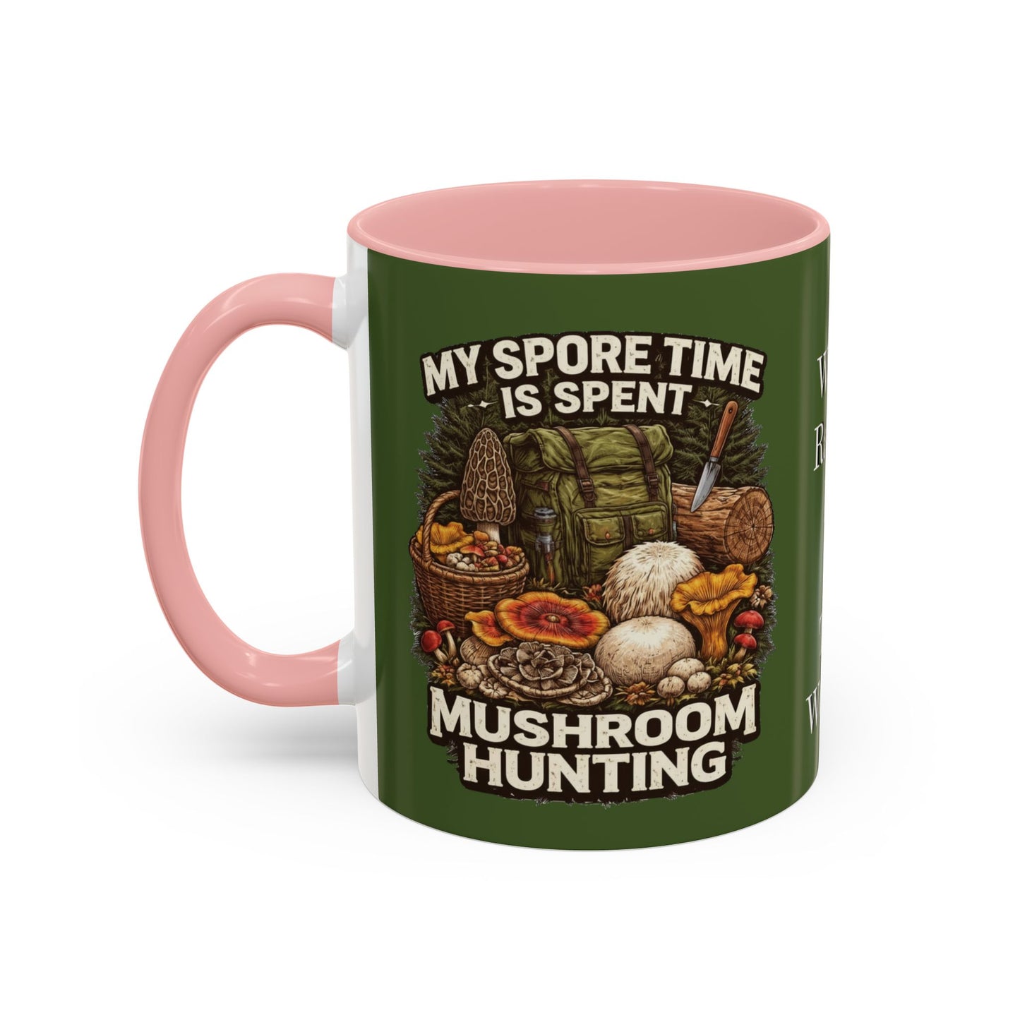 Mug - "My Spore Time Is Spent Mushroom Hunting" Accent Coffee Mug (11/15oz)