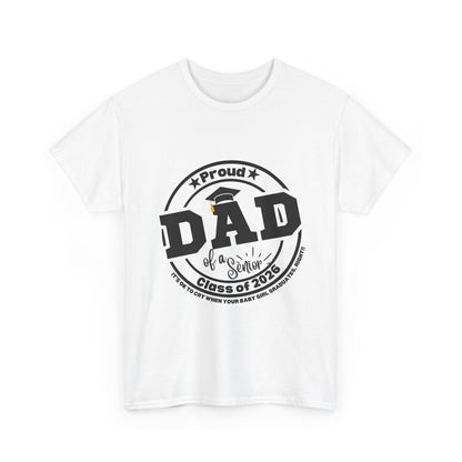 Senior Dad -Class of 2026 Graduation Tee, Unisex Heavy Cotton Shirt, Senior T-Shirt, Personalized Graduation Gift, Class Reunion Apparel, 2026 [...]