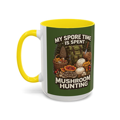 Mug - "My Spore Time Is Spent Mushroom Hunting" Accent Coffee Mug (11/15oz)