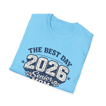 Class of 2026 Mom - The Best Day