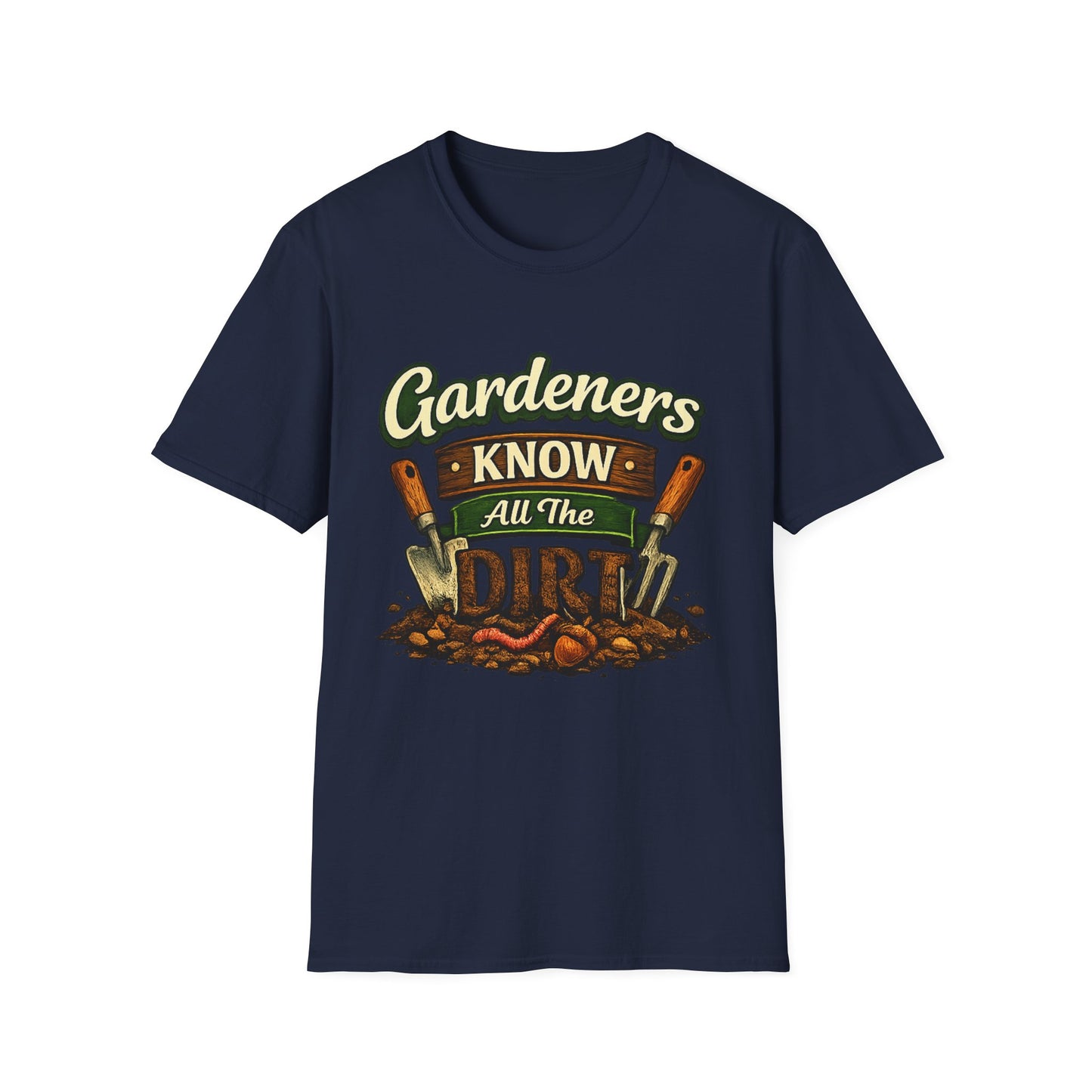 Gardeners Know All The Dirt - Vintage Garden Tee