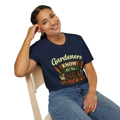Gardeners Know All The Dirt - Vintage Garden Tee