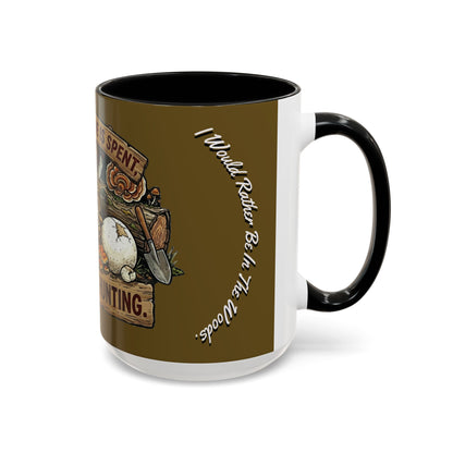 Mushroom Hunting Coffee Mug – "My Spore Time Is Spent" Rustic Forager Accent Mug
