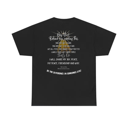 Inspirational Message Tee — 'Hey You! Behind Me, Reading This' Encouragement Shirt