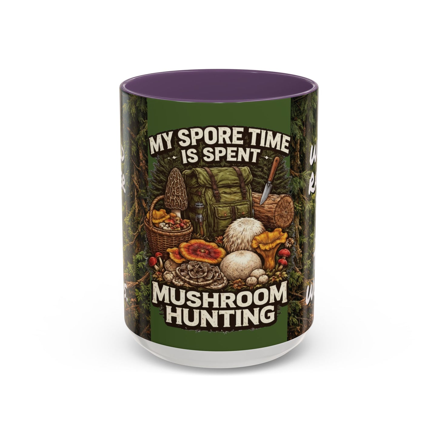 "My Spore Time Is Spent Mushroom Hunting" #2 Accent Coffee Mug (11/15oz)
