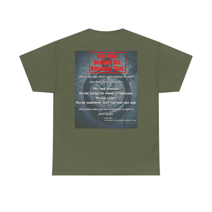 Hey You, The Answer. Motivational Back Print Tee — “Behind Me” Inspirational Graphic T‑Shirt