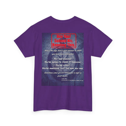 Hey You, The Answer. Motivational Back Print Tee — “Behind Me” Inspirational Graphic T‑Shirt