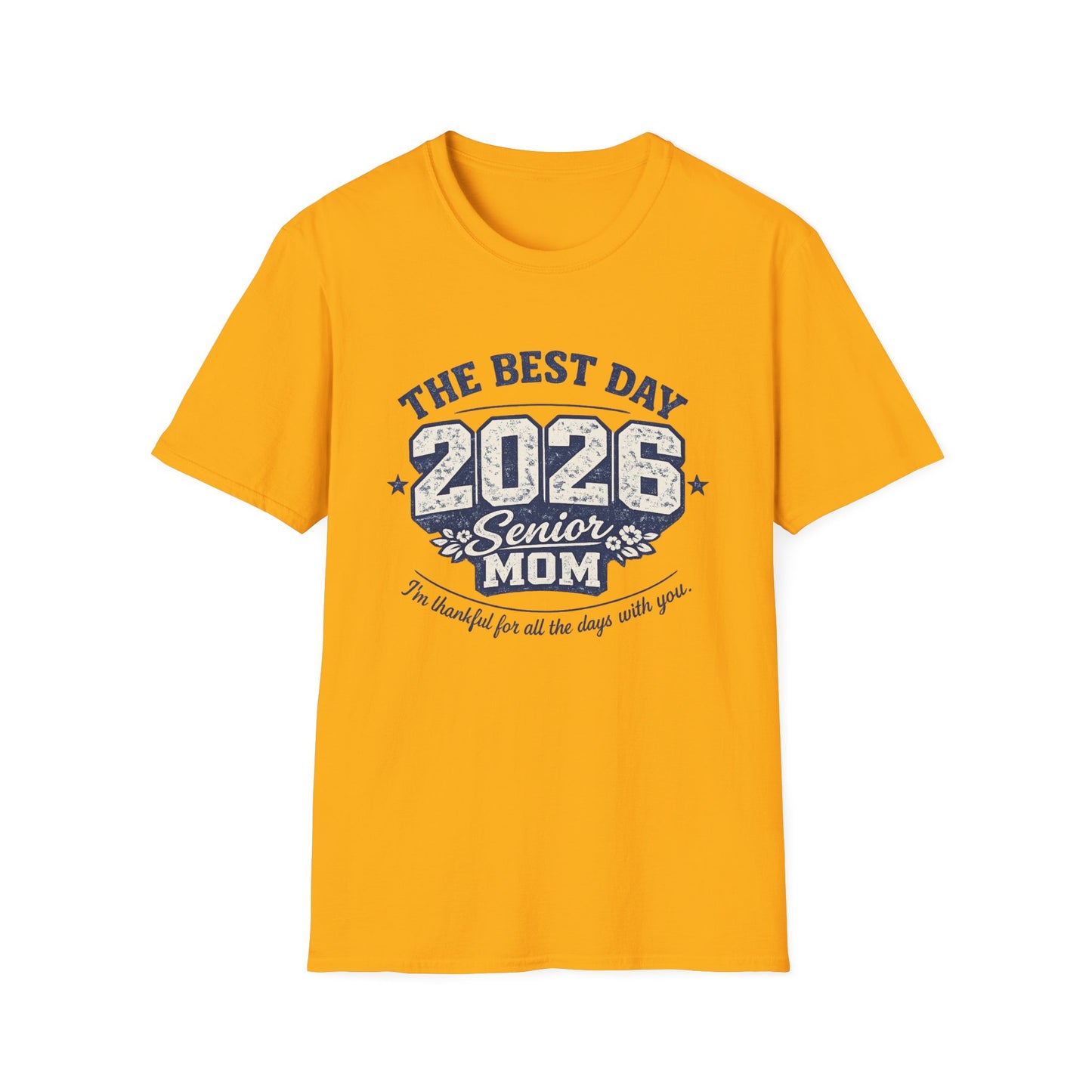 Class of 2026 Mom - The Best Day