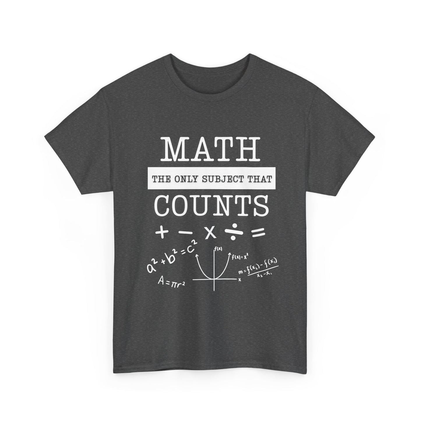 Math Counts -Unisex Heavy Cotton Tee, Funny Math Shirt, Gift for Teachers, Math Lovers, Back to School T-Shirt
