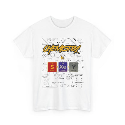 Chemistry is Sexy Unisex T-Shirt, Funny Science Tee, Gift for Chemists, Teacher Appreciation, Science Party, Academic Humor