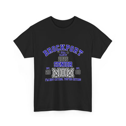 Brockport Senior Mom Tee | Class of 2026 Unisex Heavy Cotton T-Shirt, Perfect for Graduation, Family Celebrations, Gifts, School Events