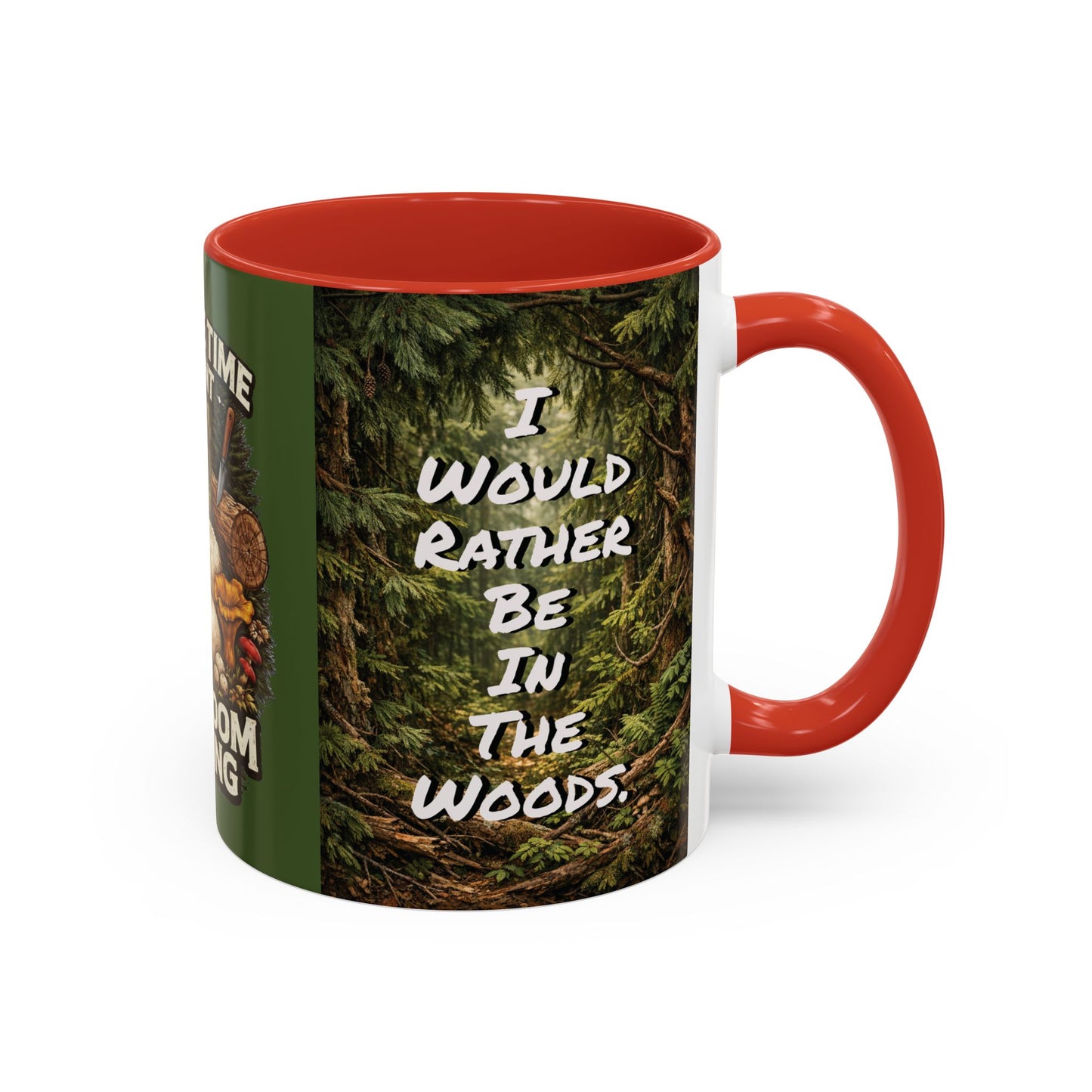 "My Spore Time Is Spent Mushroom Hunting" #2 Accent Coffee Mug (11/15oz)