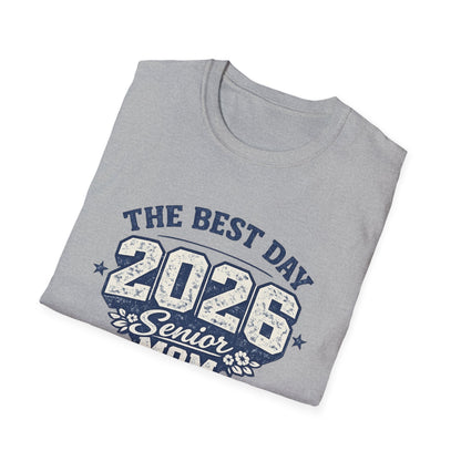 Class of 2026 Mom - The Best Day
