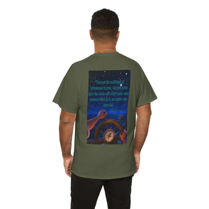 Captain's Quote — Inspirational Quote Graphic T‑Shirt