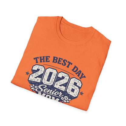 Class of 2026 Mom - The Best Day