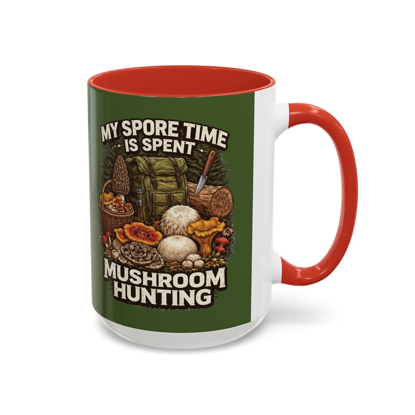 Mug - "My Spore Time Is Spent Mushroom Hunting" Accent Coffee Mug (11/15oz)