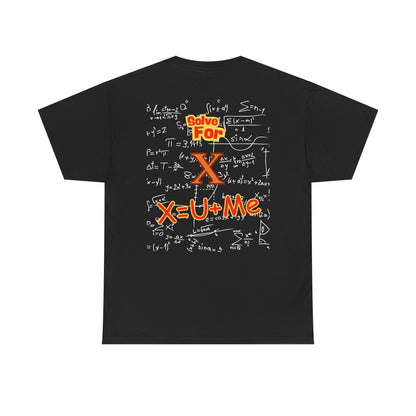 Front: Let Talk About X Baby -Back: Solve for X: -Unisex Heavy Cotton Tee