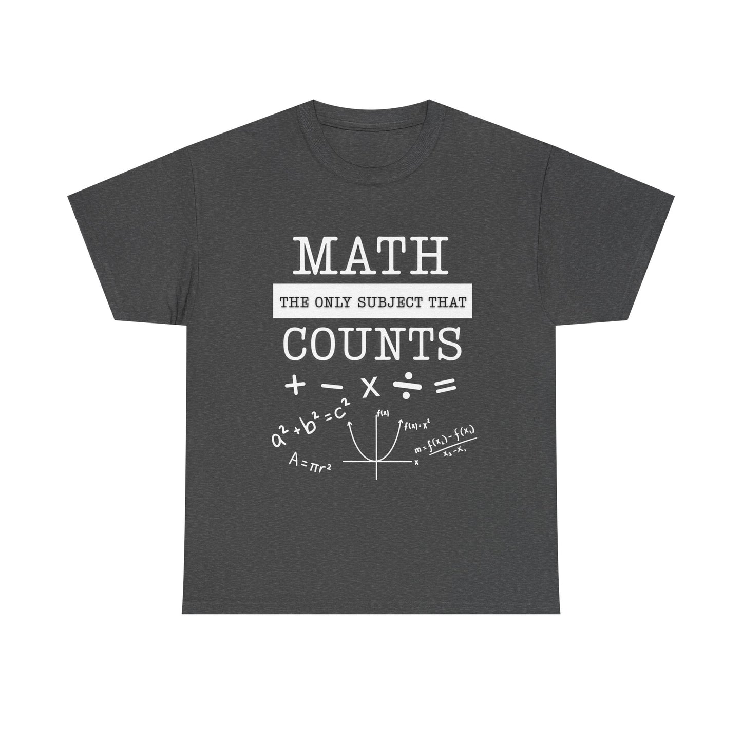 Math Counts -Unisex Heavy Cotton Tee, Funny Math Shirt, Gift for Teachers, Math Lovers, Back to School T-Shirt