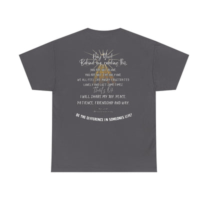 Inspirational Message Tee — 'Hey You! Behind Me, Reading This' Encouragement Shirt