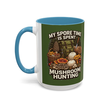 Mug - "My Spore Time Is Spent Mushroom Hunting" Accent Coffee Mug (11/15oz)