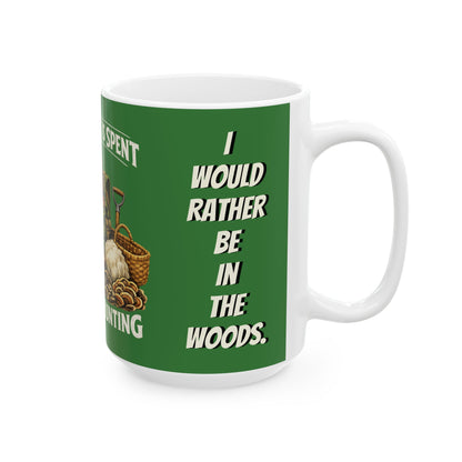 Mushroom Hunting Ceramic Mug 2 — "My Spare Time Is Spent Mushroom Hunting" Coffee Cup