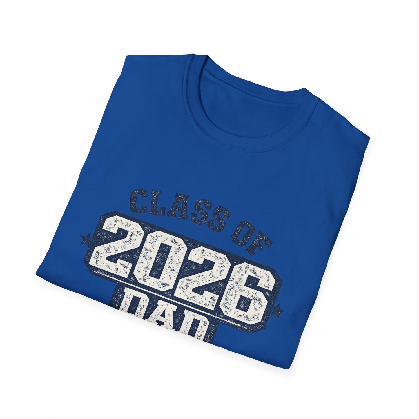 Class of 2026 Dad - We Both Made It