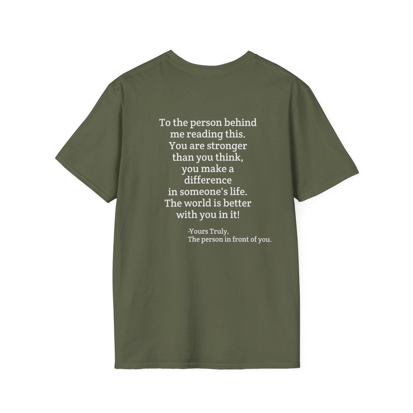 Inspirational Quote T-Shirt — "You are stronger than you think" Back Message