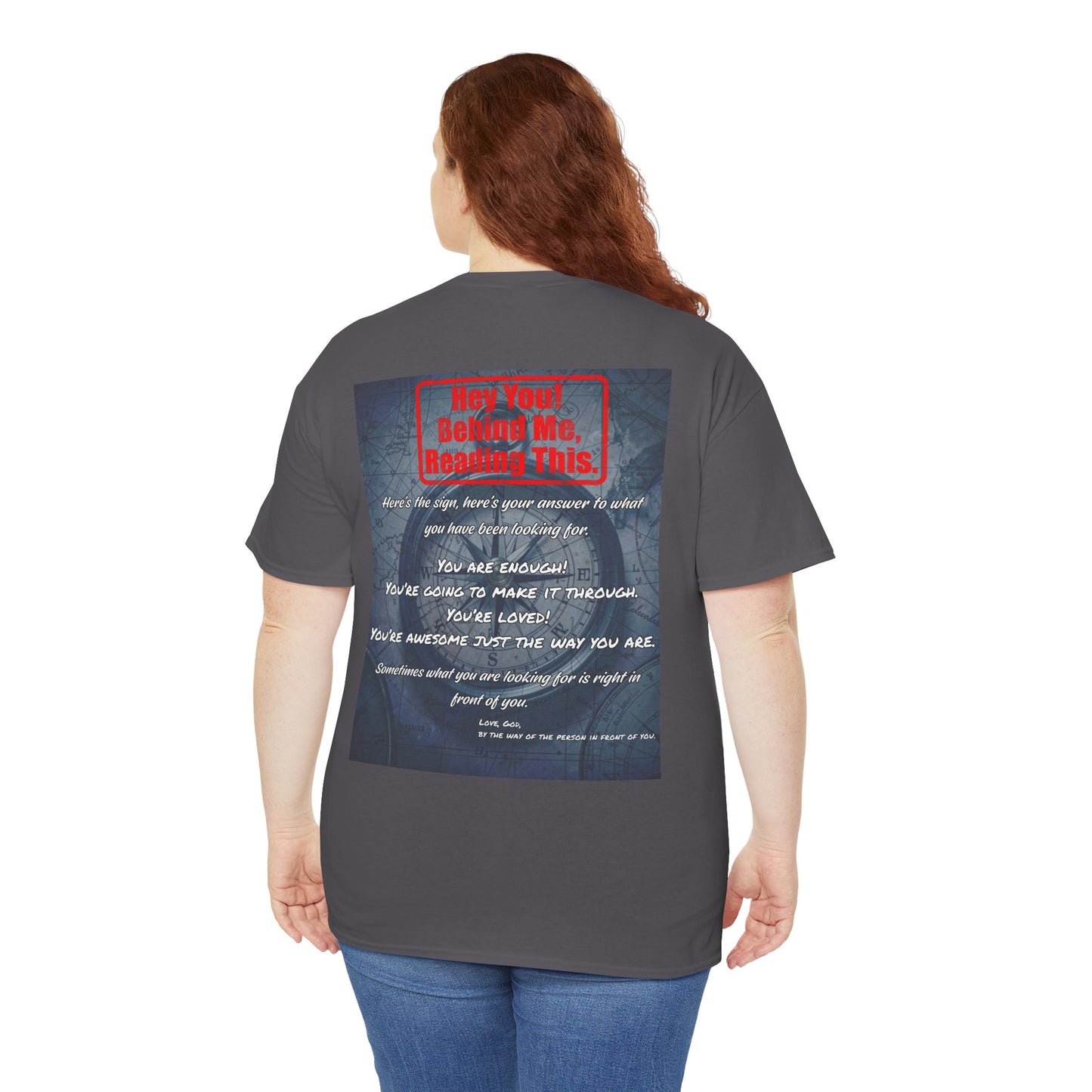 Hey You, The Answer. Motivational Back Print Tee — “Behind Me” Inspirational Graphic T‑Shirt