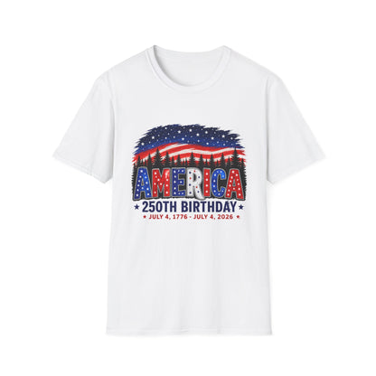 America 250th Birthday T-Shirt — July 4, 1776–2026 Patriotic Independence Day Tee