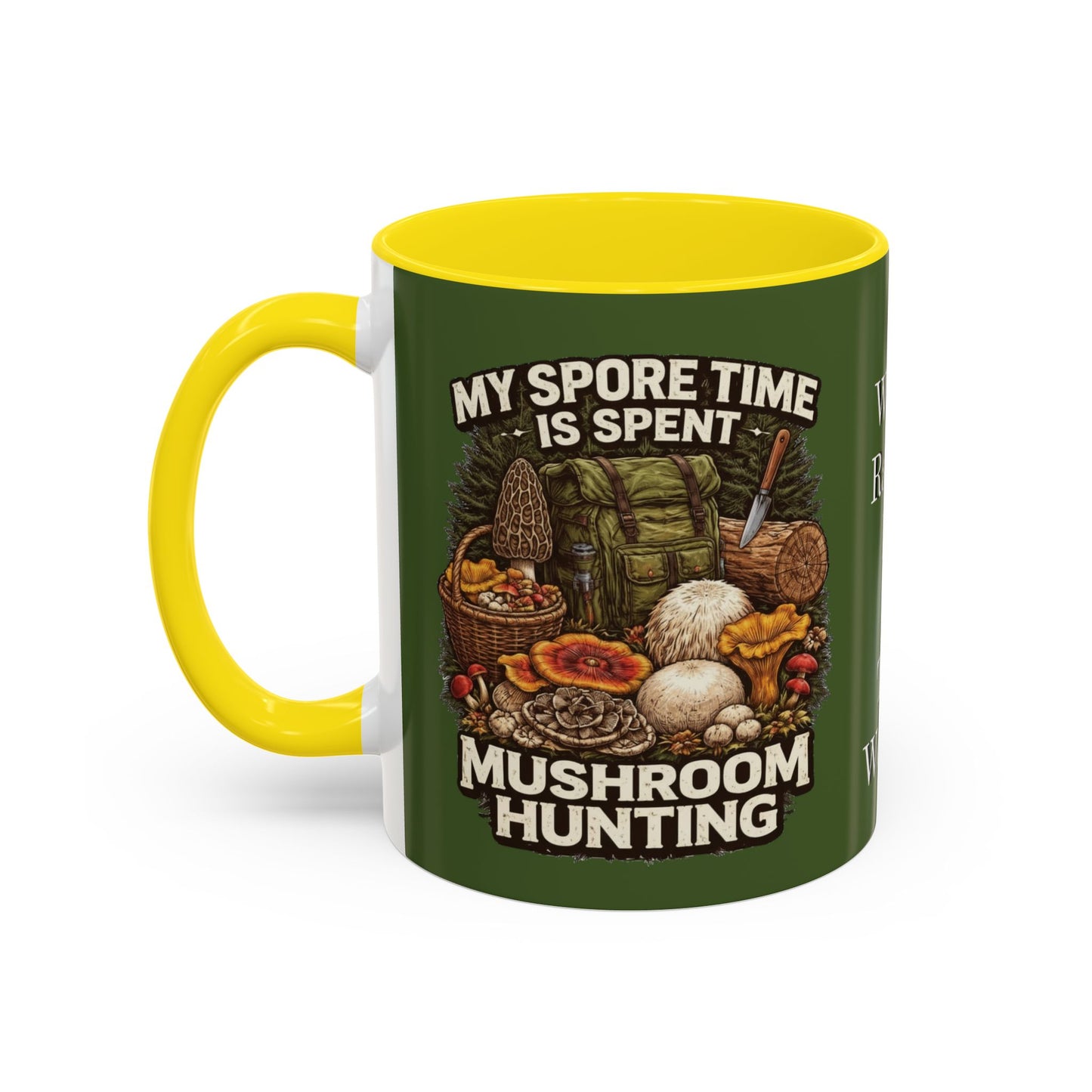 Mug - "My Spore Time Is Spent Mushroom Hunting" Accent Coffee Mug (11/15oz)