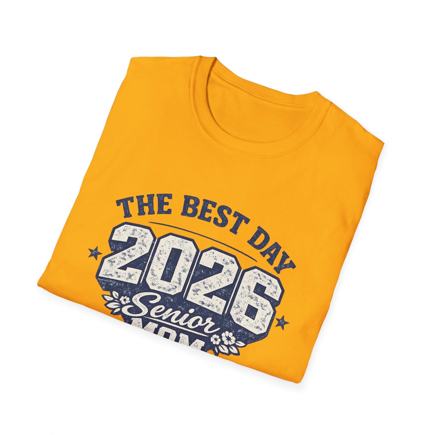 Class of 2026 Mom - The Best Day