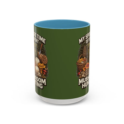 Mug - "My Spore Time Is Spent Mushroom Hunting" Accent Coffee Mug (11/15oz)