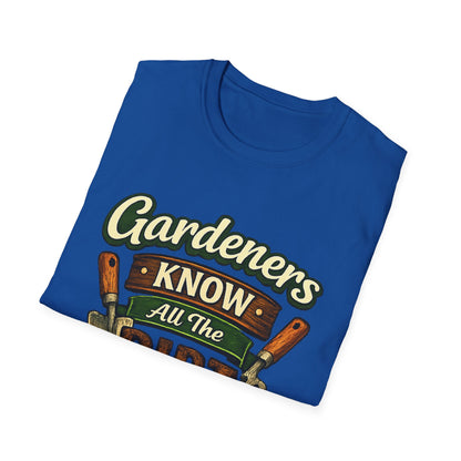 Gardeners Know All The Dirt - Vintage Garden Tee